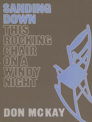 cover image of Sanding Down This Rocking Chair on a Windy Night